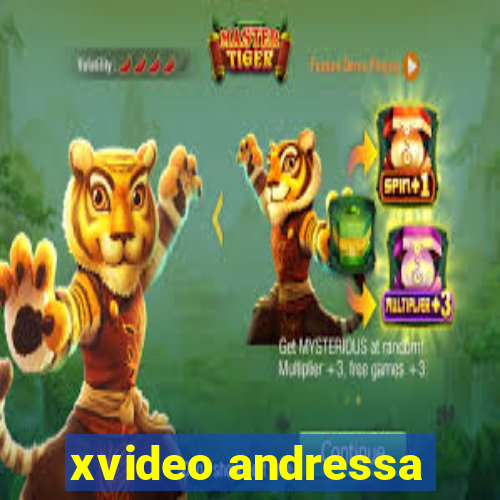 xvideo andressa